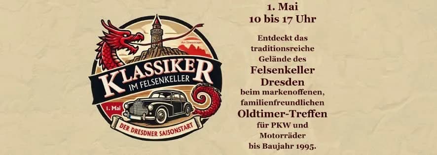 Klassiker im Felsenkeller Dresden – Der Oldtimer-Saisonstart am Eiswurmlager Dresden